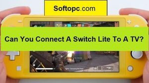 Can You Connect A Switch Lite To A TV