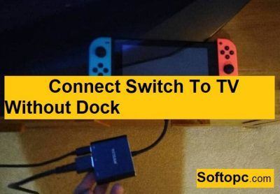Connect Switch to tv without dock