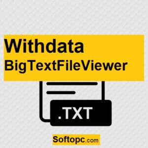 Withdata BigTextFileViewer