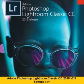 Adobe Photoshop Lightroom Classic CC 2018 v7.5