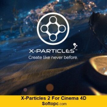 X-Particles 2 For Cinema 4D