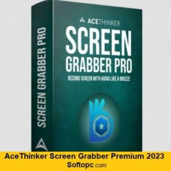 AceThinker Screen Grabber Premium 2023