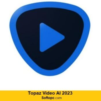 Topaz Video AI 2023