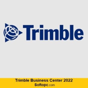 Trimble Business Center 2022