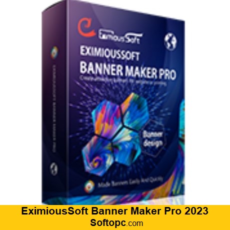 EximiousSoft Banner Maker Pro 2023