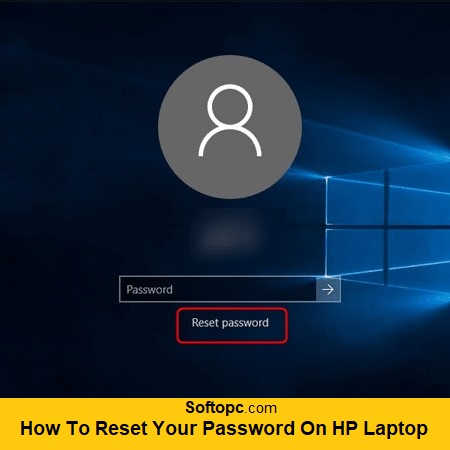 How To Reset Your Password On HP Laptop