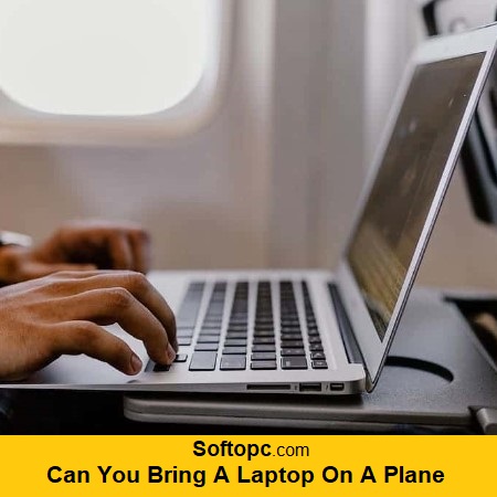 Can You Bring A Laptop On A Plane