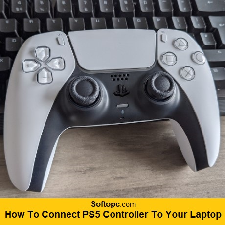 How To Connect PS5 Controller To Your Laptop