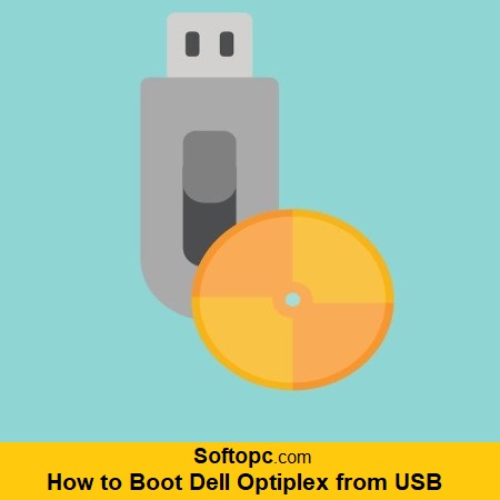 How to Boot Dell Optiplex from USB