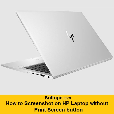 How to Screenshot on HP Laptop without Print Screen button
