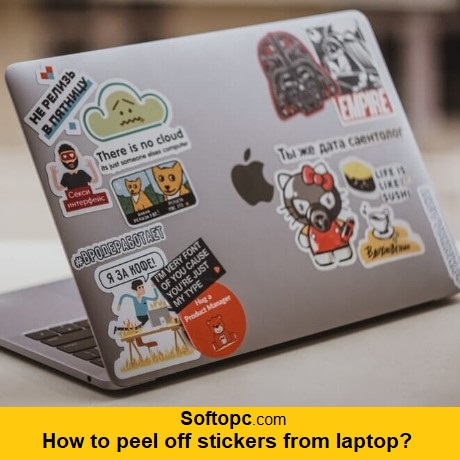 How to peel off stickers from laptop