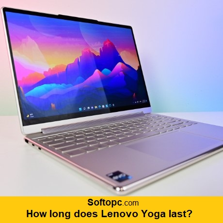 How long does Lenovo Yoga last